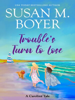 cover image of Trouble's Turn to Lose